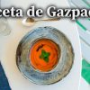 Receta gazpacho