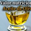 Valor nutricional aceite de oliva